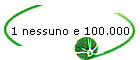 1 nessuno e 100.000